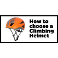 Guide to Buying a Climbing Helmet
