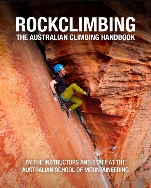 Rockclimbing - The Australian Climbing Handbook
